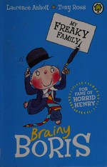 Brainy Boris / Laurence Anholt ; illustrated by Tony Ross.