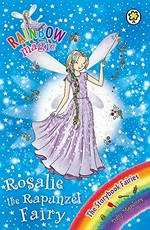 Rosalie the Rapunzel fairy / Daisy Meadows.