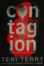 Contagion / Teri Terry.
