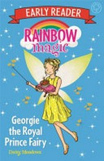 Georgie the royal prince fairy / Daisy Meadows.
