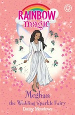 Meghan the wedding sparkle fairy / by Daisy Meadows.