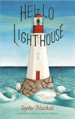 Hello lighthouse / Sophie Blackall.