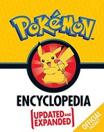 Pokémon encyclopedia / written by Simcha Whitehill, Lawrence Neves, Katherine Fang, Cris Silvestri, and Glenn Dakin.