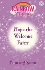 Hope the Welcome Fairy / by Daisy Meadows.