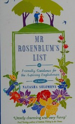 Mr Rosenblum's list, or, Friendly guidance for the aspiring Englishman / by Natasha Solomons.