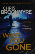 Want you gone / Chris Brookmyre.