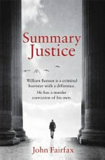 Summary justice / John Fairfax.