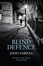 Blind defence / John Fairfax.