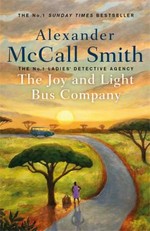 The Joy and Light Bus Company / Alexander McCall Smith.