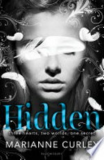 Hidden / by Marianne Curley.