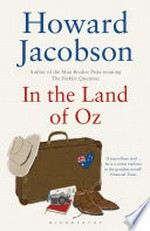 In the land of Oz / Howard Jacobson.
