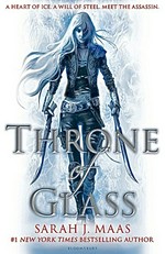 Throne of glass / Sarah J. Maas.