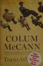 Transatlantic / Colum McCann.
