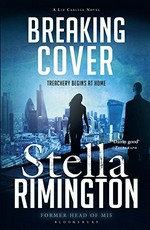 Breaking cover / Stella Rimington.