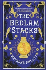 The Bedlam stacks / Natasha Pulley.