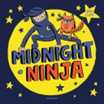 Midnight Ninja / Sam Lloyd.