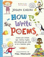 How to write poems / Joseph Coelho ; illustrated by Matt Robertson.