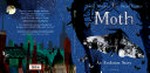 Moth : an evolution story / Isabel Thomas ; Daniel Egnéus.