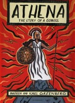 Athena : the story of a Goddess / Imogen and Isabel Greenberg.