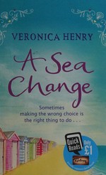 A sea change / Veronica Henry.