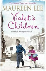 Violet's children / Maureen Lee.
