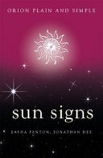 Sun signs / Sasha Fenton & Jonathan Dee.