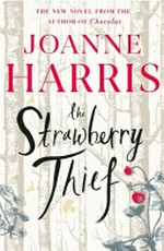 The strawberry thief / Joanne Harris.