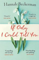 If only I could tell you / Hannah Beckerman.