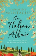 An Italian affair / Caroline Montague.