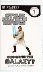 Star wars. written by Catherine Saunders. Who saved the galaxy? /