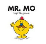 Mr. Mo / Roger Hargreaves ; written and illustrated by Adam Hargreaves.