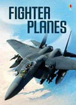 Fighter planes / Henry Brook; illustrated by Adrian Roots and John Fox .