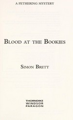 Blood at the bookies : a Fethering mystery / Simon Brett.