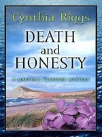 Death and honesty / Cynthia Riggs.