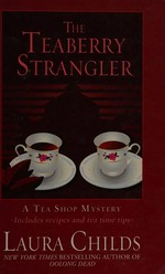 The teaberry strangler / Laura Childs.