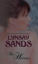 The heiress / Lynsay Sands.