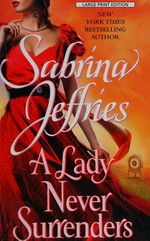A lady never surrenders / Sabrina Jeffries.