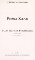 Promise keeper / by Mary Fremont Shoenecker.