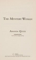 The mystery woman / by Amanda Quick.