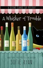 A whisker of trouble / Sofie Ryan.