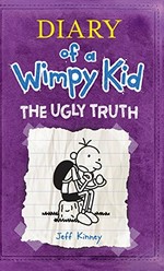 Diary of a wimpy kid : the ugly truth / by Jeff Kinney.