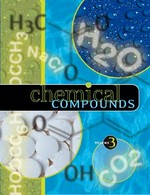 Chemical compounds / Neil Schlager, Jayne Weisblatt, and David E. Newton, editors ; Charles B. Montney, project editor.