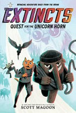 Quest for the unicorn horn / by Scott Magoon.