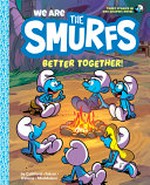We are the Smurfs. by Falzar and Thierry Culliford ; illustrated by Antonello Dalena and Paolo Maddaleni. [2], Better together! /