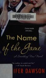 The name of the game / Jennifer Dawson.