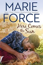 Here comes the sun / Marie Force.