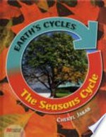 The seasons cycle / Cheryl Jakab.