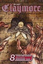 Claymore. story and art by Norihiro Yagi ; English adaptation & translation, Jonathan Tarbox ; touch-up art & lettering, Sabrina Heep. Vol. 8, The witch's maw /