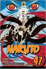 Naruto. Vol. 47, The seal destroyed / story and art by Masashi Kishimoto ; [translation, Mari Morimoto].