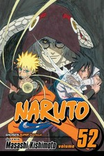 Naruto. Vol. 52, Cell seven reunion / story and art by Masashi Kishimoto ; [translation, Mari Morimoto].